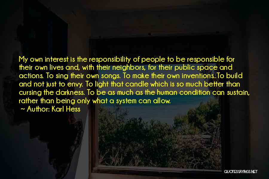 Being Responsible For Your Own Actions Quotes By Karl Hess