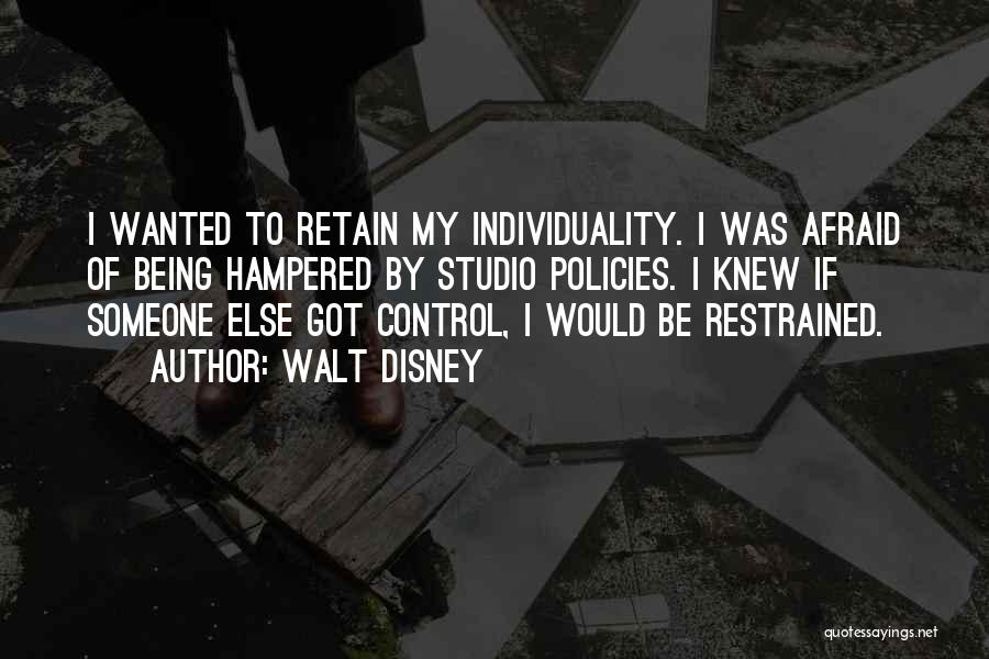 Being Restrained Quotes By Walt Disney