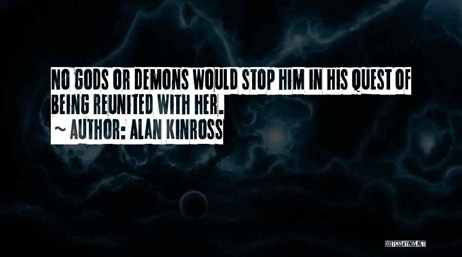 Being Reunited In Death Quotes By Alan Kinross