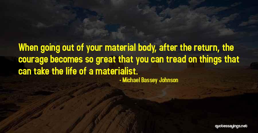 Being Reunited With A Friend Quotes By Michael Bassey Johnson