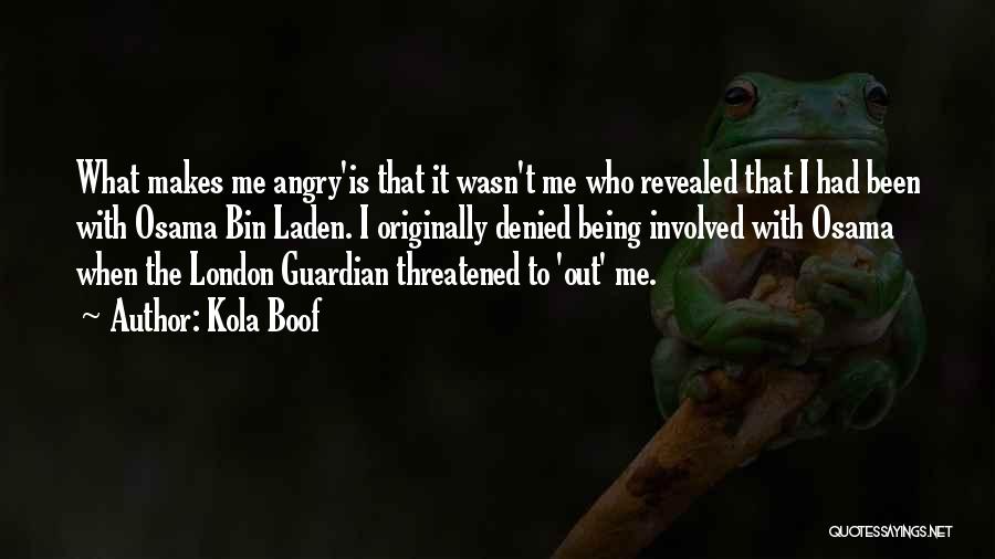 Being Revealed Quotes By Kola Boof