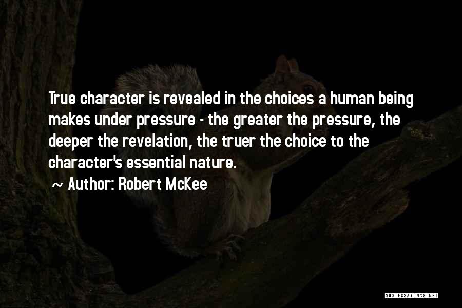 Being Revealed Quotes By Robert McKee