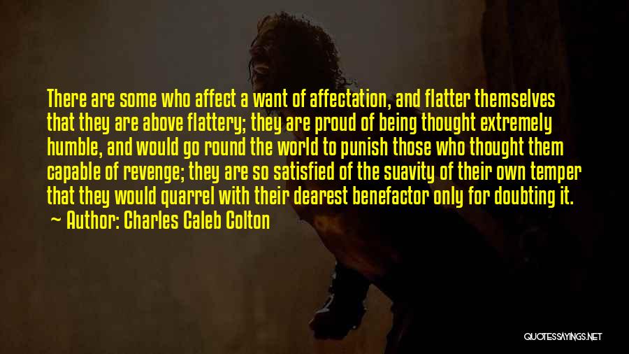 Being Revenge Quotes By Charles Caleb Colton