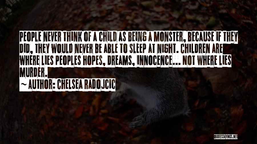 Being Revenge Quotes By Chelsea Radojcic