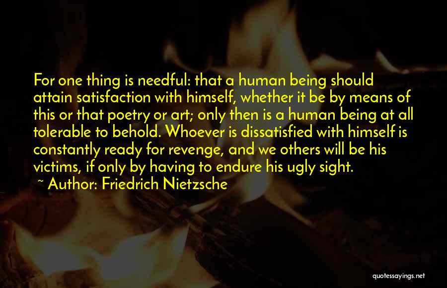 Being Revenge Quotes By Friedrich Nietzsche