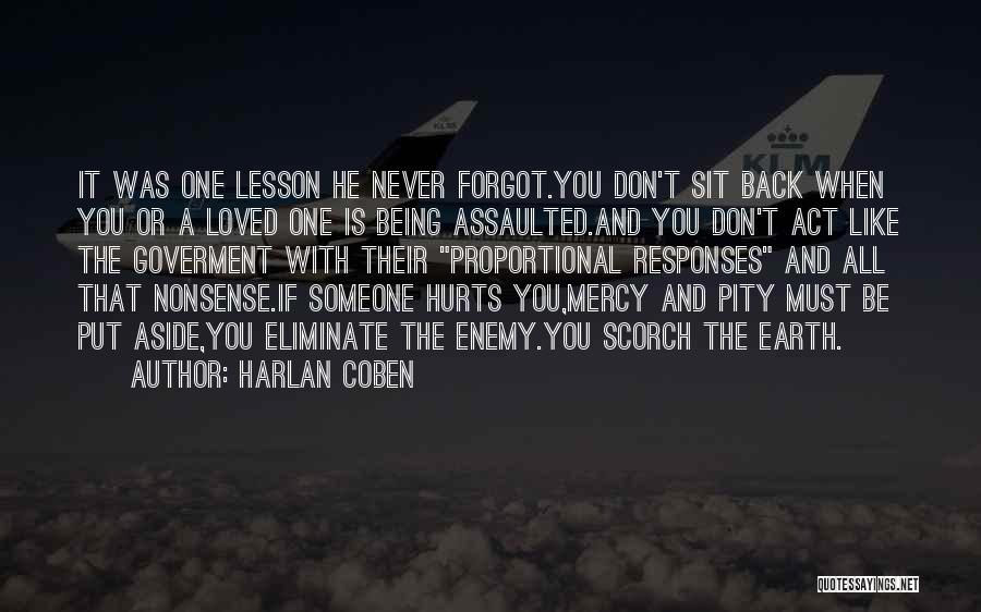 Being Revenge Quotes By Harlan Coben