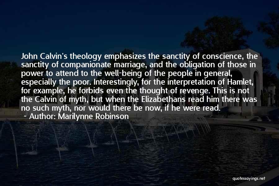 Being Revenge Quotes By Marilynne Robinson