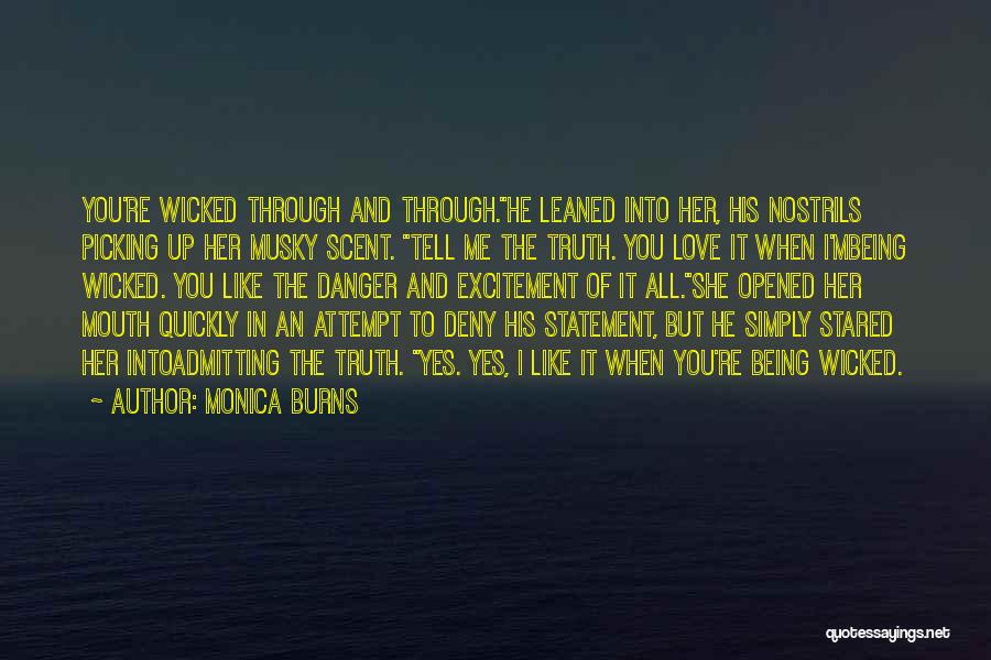 Being Revenge Quotes By Monica Burns