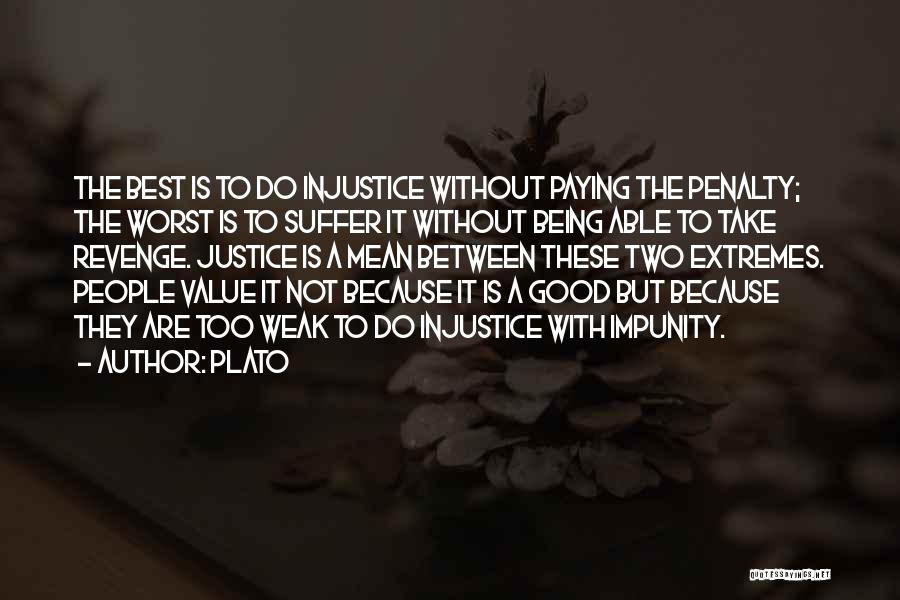 Being Revenge Quotes By Plato