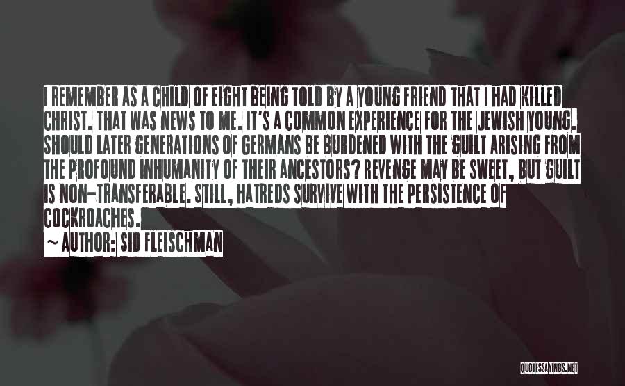 Being Revenge Quotes By Sid Fleischman