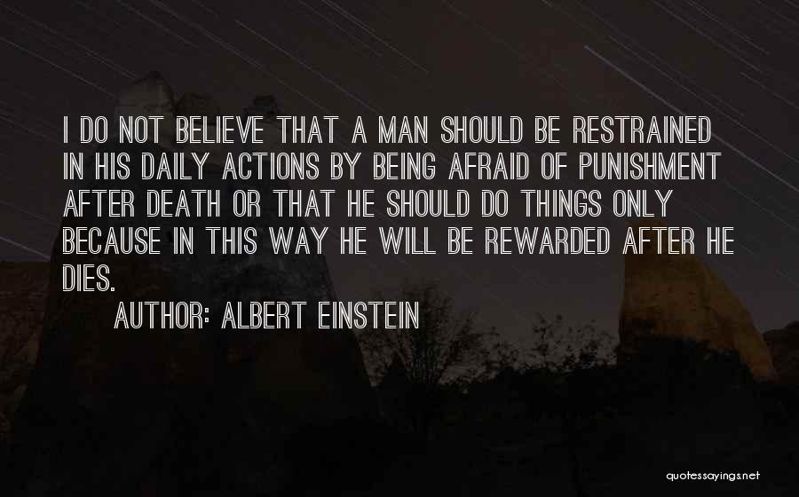 Being Rewarded Quotes By Albert Einstein