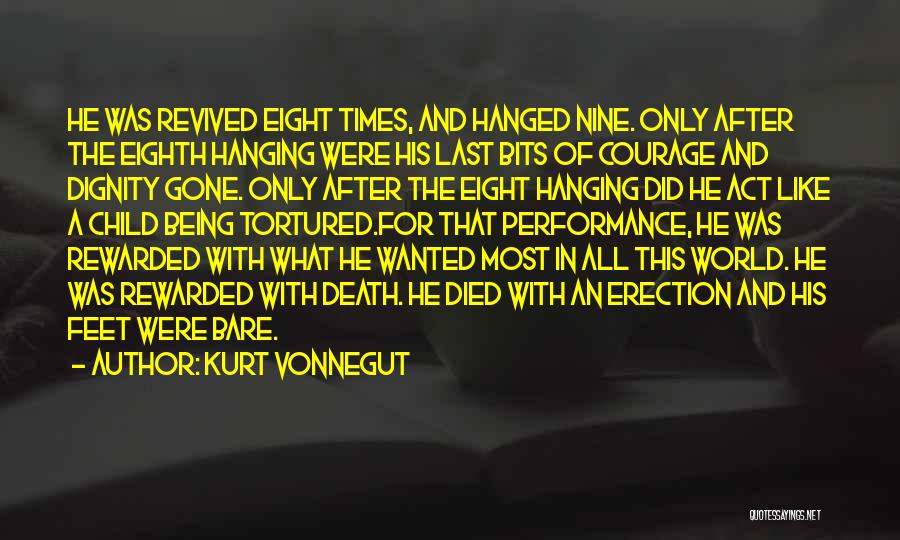 Being Rewarded Quotes By Kurt Vonnegut