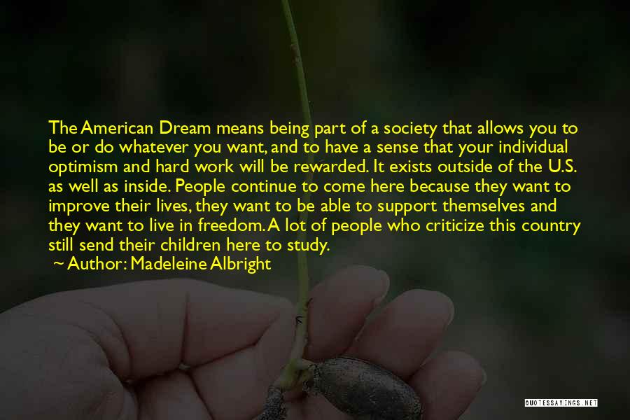 Being Rewarded Quotes By Madeleine Albright