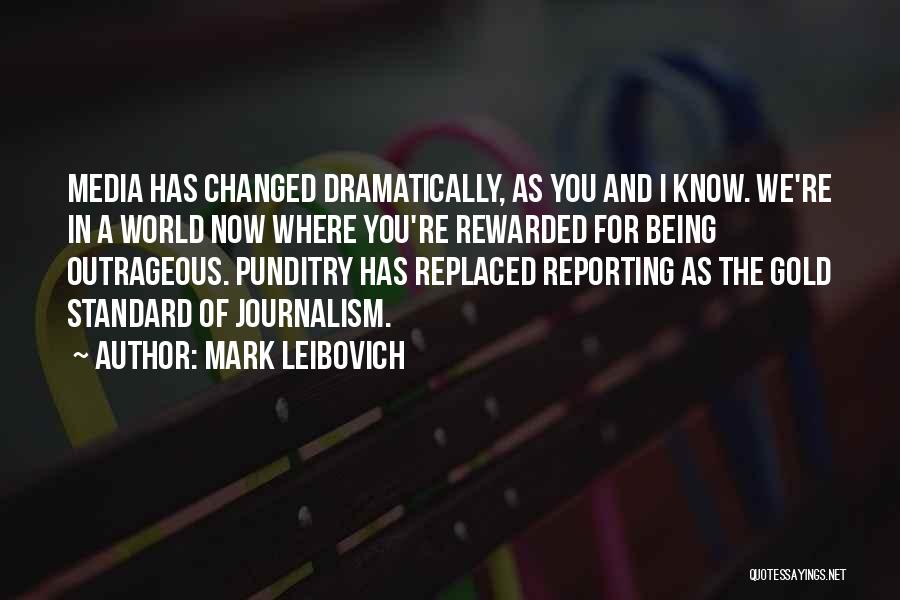 Being Rewarded Quotes By Mark Leibovich