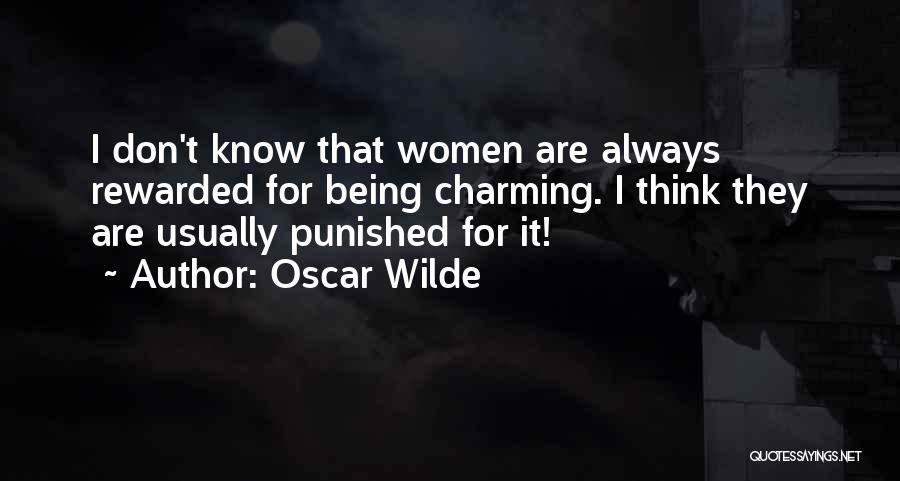 Being Rewarded Quotes By Oscar Wilde