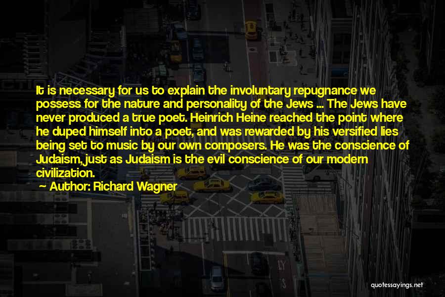 Being Rewarded Quotes By Richard Wagner