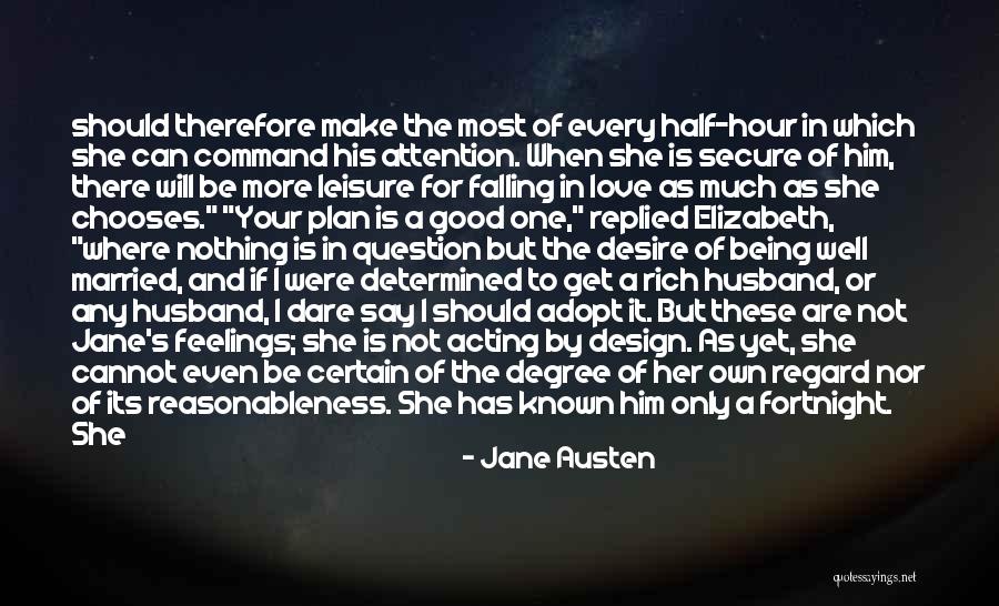 Being Rich In Love Quotes By Jane Austen Being Rich In Love Quotes By Jane Austen