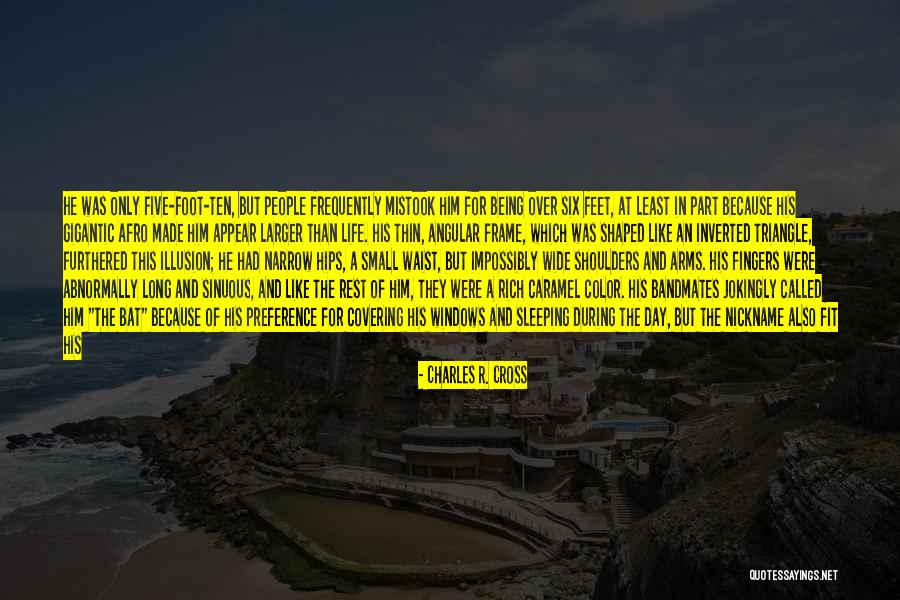 Being Rich One Day Quotes By Charles R. Cross Being Rich One Day Quotes By Charles R. Cross