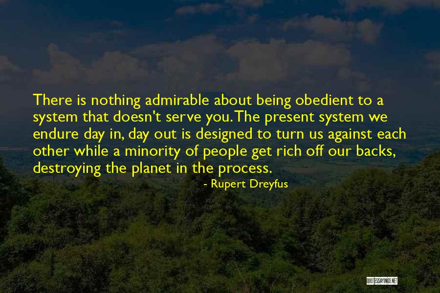 Being Rich One Day Quotes By Rupert Dreyfus Being Rich One Day Quotes By Rupert Dreyfus