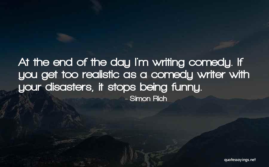 Being Rich One Day Quotes By Simon Rich Being Rich One Day Quotes By Simon Rich