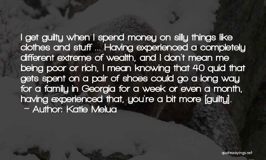 Being Rich Without Money Quotes By Katie Melua