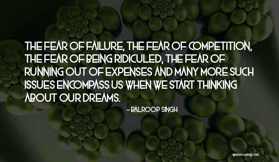 Being Ridiculed Quotes By Balroop Singh Being Ridiculed Quotes By Balroop Singh