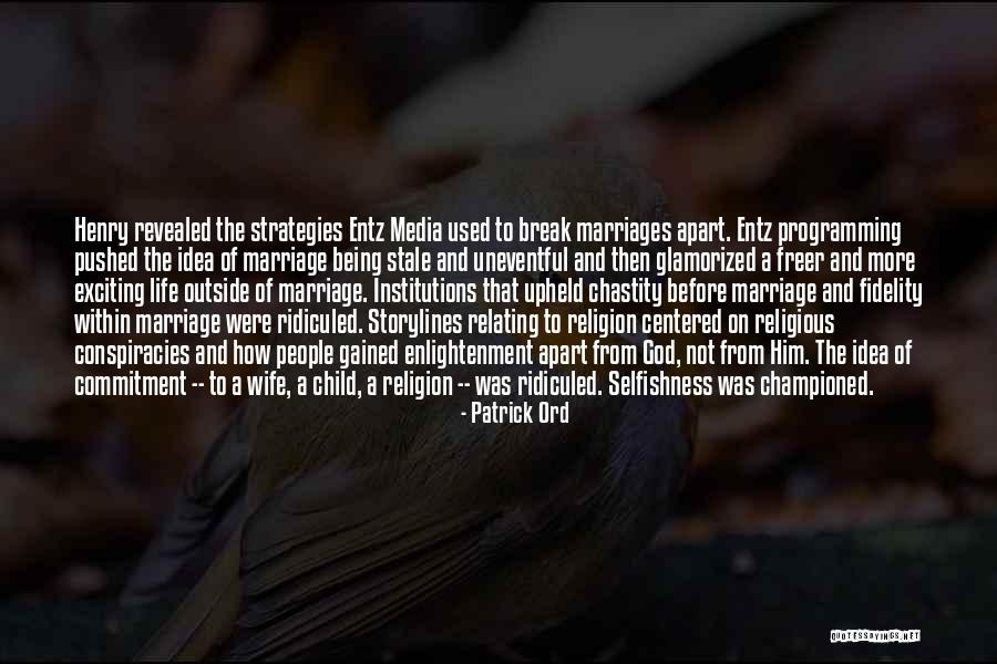 Being Ridiculed Quotes By Patrick Ord Being Ridiculed Quotes By Patrick Ord