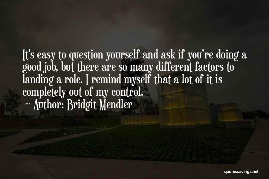 Being Ridiculously Happy Quotes By Bridgit Mendler