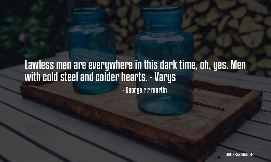 Being Rigged Quotes By George R R Martin Being Rigged Quotes By George R R Martin