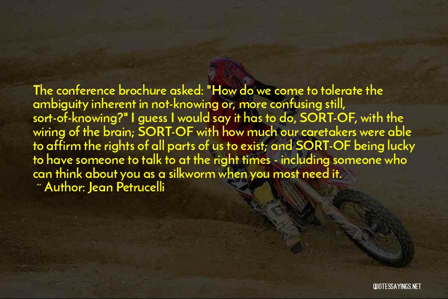 Being Right Where You Need To Be Quotes By Jean Petrucelli