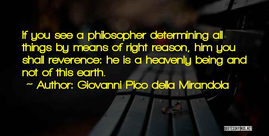 Being Right Where You Should Be Quotes By Giovanni Pico Della Mirandola