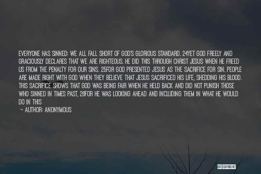 Being Righteous Quotes By Anonymous