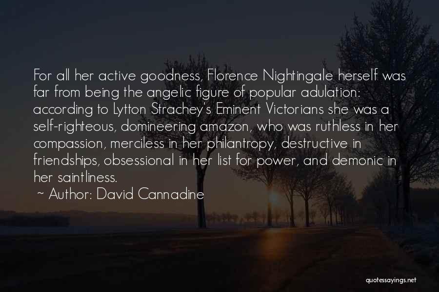 Being Righteous Quotes By David Cannadine