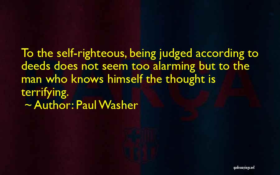 Being Righteous Quotes By Paul Washer