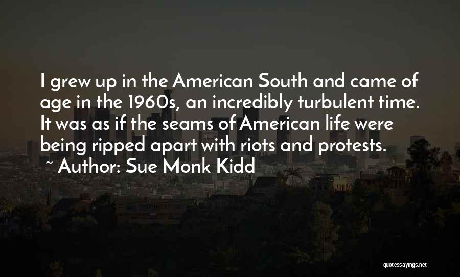 Being Ripped Apart Quotes By Sue Monk Kidd