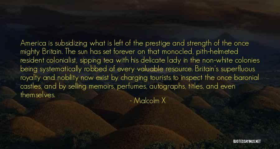 Being Royalty Quotes By Malcolm X Being Royalty Quotes By Malcolm X