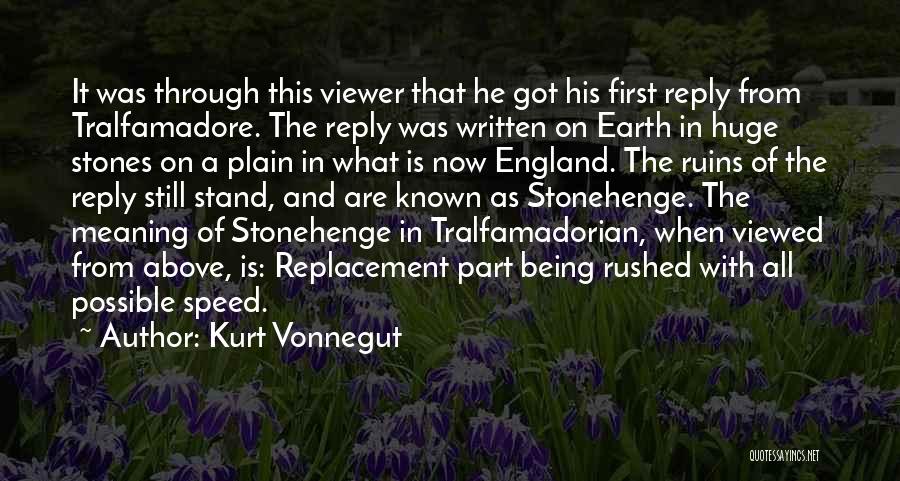 Being Rushed Quotes By Kurt Vonnegut