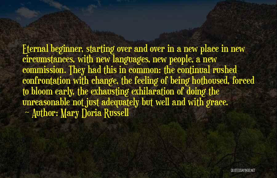 Being Rushed Quotes By Mary Doria Russell