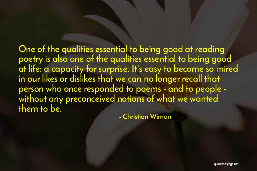 Being S Good Person Quotes By Christian Wiman Being S Good Person Quotes By Christian Wiman