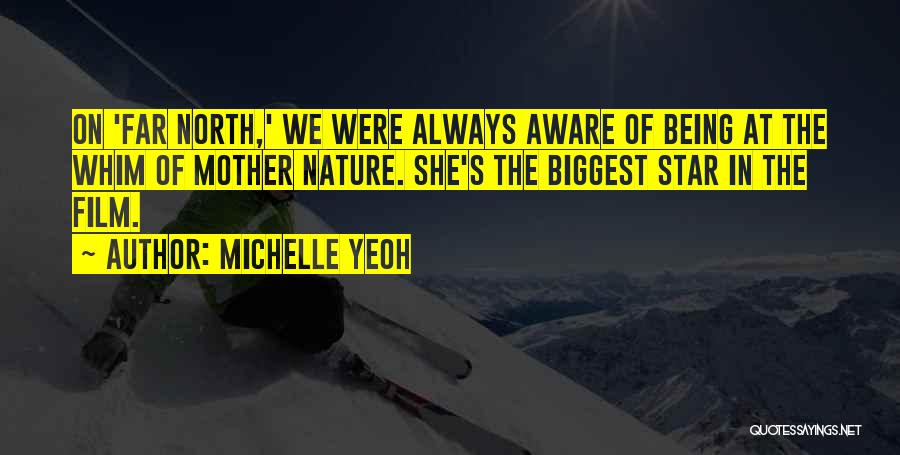 Being S Mother Quotes By Michelle Yeoh