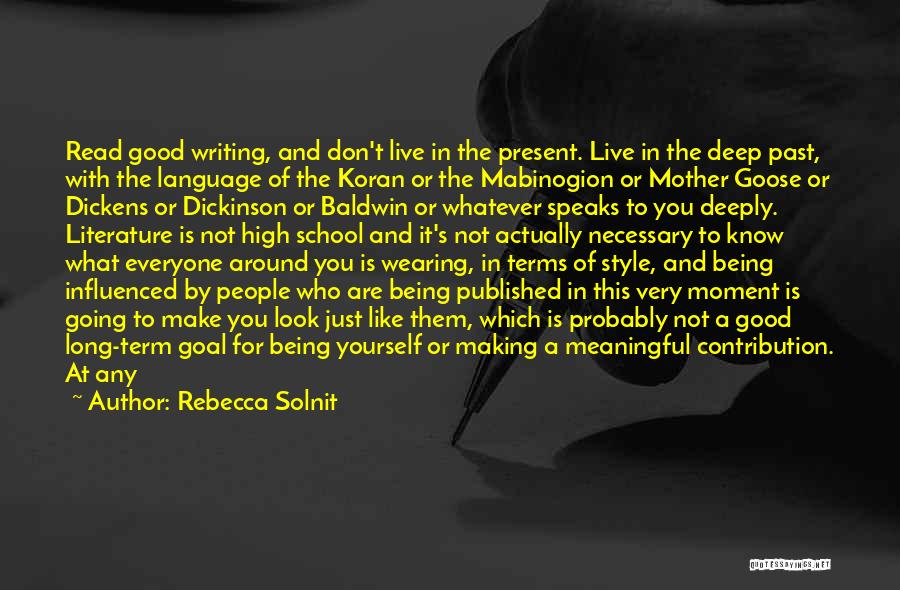 Being S Mother Quotes By Rebecca Solnit