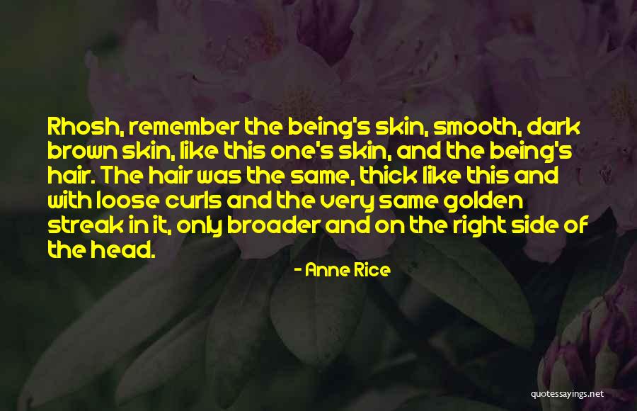 Being S Quotes By Anne Rice