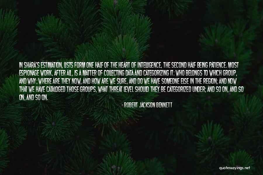 Being S Quotes By Robert Jackson Bennett