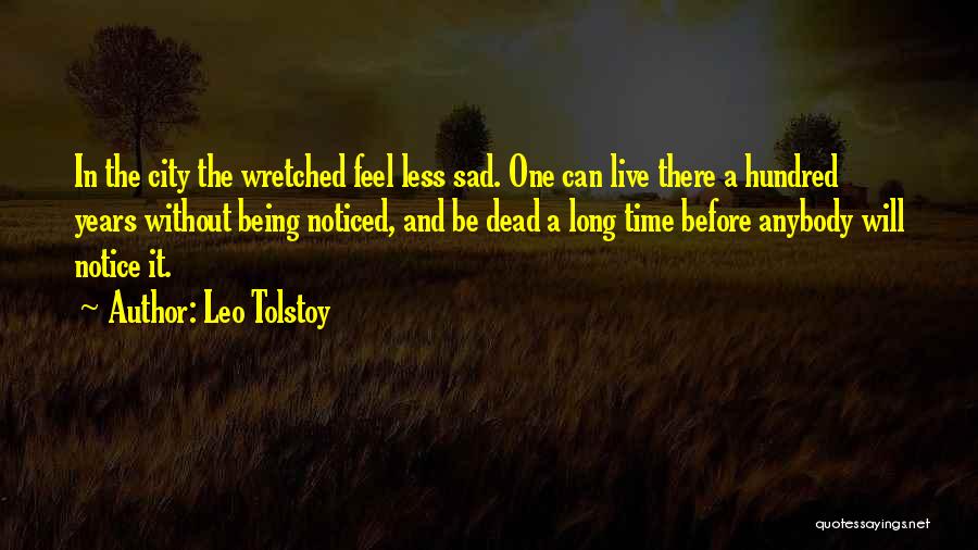 Being Sad All The Time Quotes By Leo Tolstoy