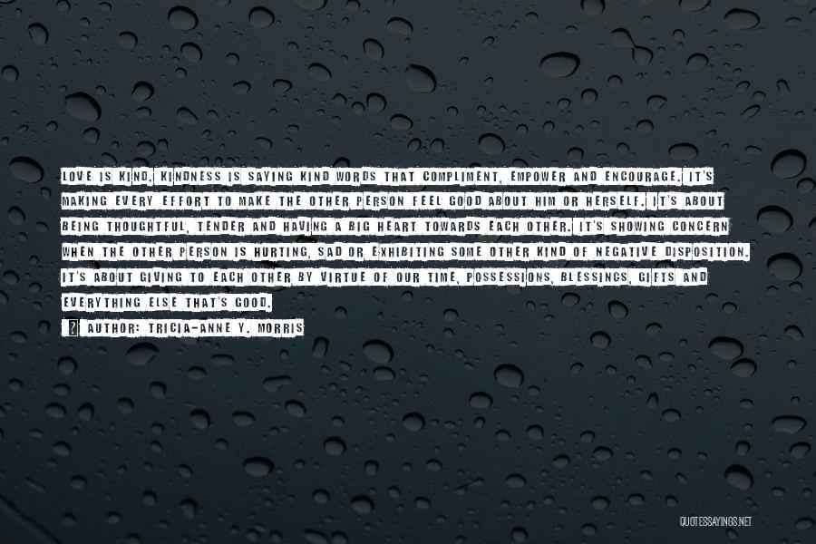 Being Sad All The Time Quotes By Tricia-Anne Y. Morris