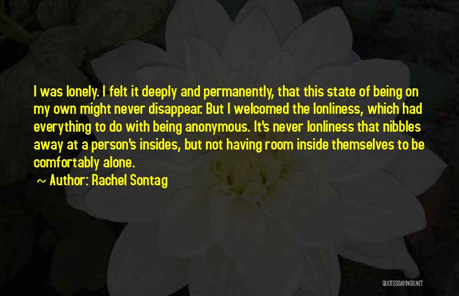 Being Sad And Alone Quotes By Rachel Sontag