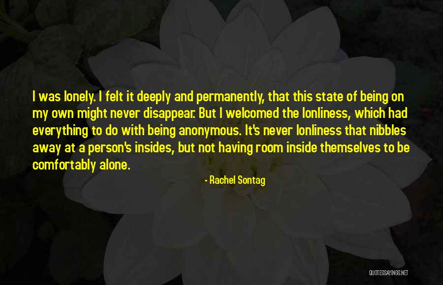 Being Sad And Alone Quotes By Rachel Sontag