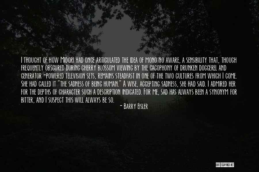 Being Sad Quotes By Barry Eisler