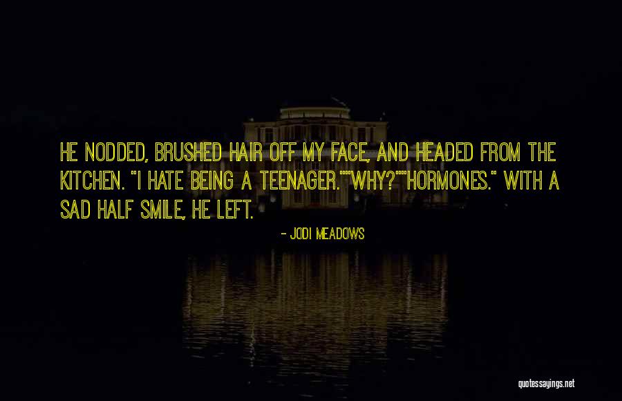 Being Sad Quotes By Jodi Meadows Being Sad Quotes By Jodi Meadows