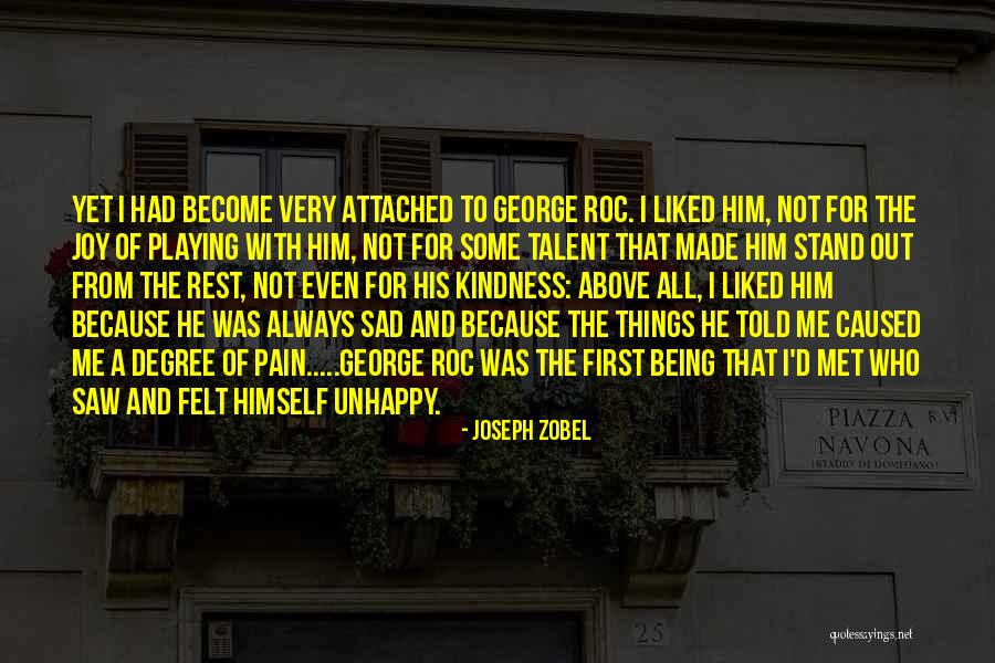 Being Sad Quotes By Joseph Zobel Being Sad Quotes By Joseph Zobel